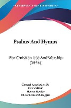 Seller image for Psalms And Hymns : For Christian Use And Worship (1845) for sale by AHA-BUCH GmbH