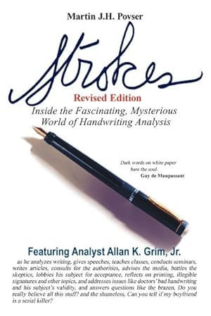 Seller image for Strokes Revised Edition : Inside the Fascinating, Mysterious World of Handwriting Analysis for sale by AHA-BUCH GmbH