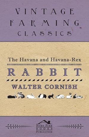 Seller image for The Havana and Havana-Rex Rabbit for sale by AHA-BUCH GmbH