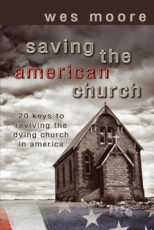 Imagen del vendedor de Saving the American Church a la venta por AHA-BUCH GmbH