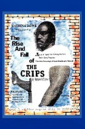 Seller image for The Rise And Fall Of The Crips for sale by AHA-BUCH GmbH