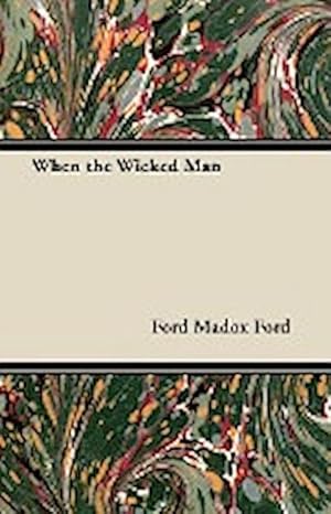 Seller image for When the Wicked Man for sale by AHA-BUCH GmbH