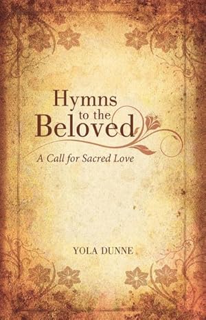 Seller image for Hymns to the Beloved : A Call for Sacred Love for sale by AHA-BUCH GmbH