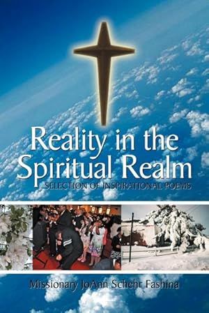 Seller image for Reality in the Spiritual Realm : Selection of Inspirational Poems for sale by AHA-BUCH GmbH