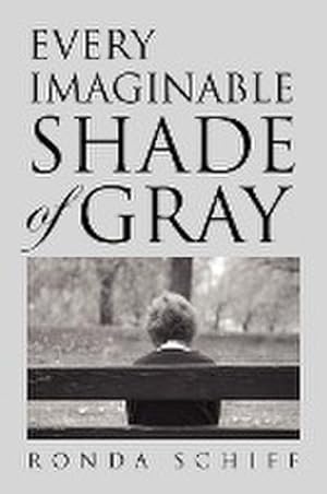 Seller image for Every Imaginable Shade of Gray for sale by AHA-BUCH GmbH