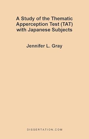 Seller image for A Study of the Thematic Apperception Test (TAT) with Japanese Subjects for sale by AHA-BUCH GmbH