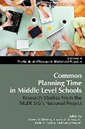 Image du vendeur pour Common Planning Time in Middle Level Schools : Research Studies from the Mler Sig's National Project mis en vente par AHA-BUCH GmbH