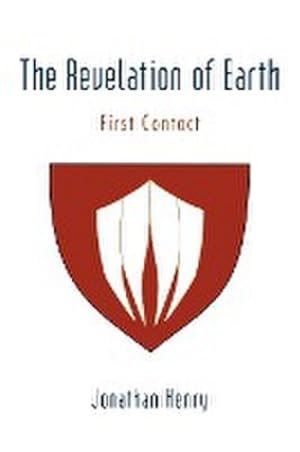 Bild des Verkufers fr The Revelation of Earth : First Contact zum Verkauf von AHA-BUCH GmbH