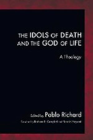 Immagine del venditore per The Idols of Death and the God of Life venduto da AHA-BUCH GmbH