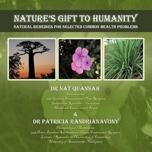 Bild des Verkufers fr Nature's Gift to Humanity : Natural Remedies for Selected Common Health Problems zum Verkauf von AHA-BUCH GmbH