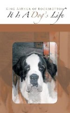 Seller image for It's a Dog's Life for sale by AHA-BUCH GmbH