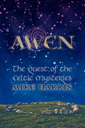 Seller image for Awen : The Quest of the Celtic Mysteries for sale by AHA-BUCH GmbH