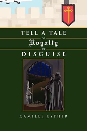 Seller image for Tell a Tale of Royalty in Disguise for sale by AHA-BUCH GmbH