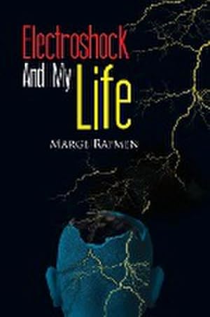 Seller image for Electroshock and My Life for sale by AHA-BUCH GmbH