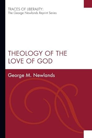 Seller image for Theology of the Love of God for sale by AHA-BUCH GmbH