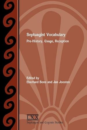 Seller image for Septuagint Vocabulary : Pre-History, Usage, Reception for sale by AHA-BUCH GmbH