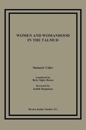 Bild des Verkufers fr Women and Womanhood in the Talmud zum Verkauf von AHA-BUCH GmbH