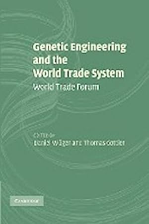 Immagine del venditore per Genetic Engineering and the World Trade System : World Trade Forum venduto da AHA-BUCH GmbH