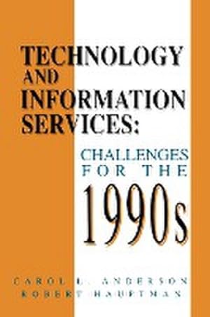 Seller image for Technology and Information Services : Challenges for the 1990's for sale by AHA-BUCH GmbH
