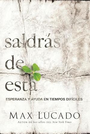 Imagen del vendedor de Saldras de Esta : Esperanza y Ayuda En Tiempos Dificiles a la venta por AHA-BUCH GmbH