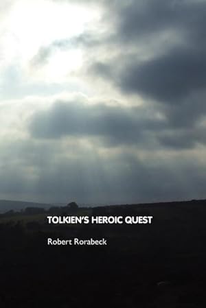 Seller image for Tolkien's Heroic Quest for sale by AHA-BUCH GmbH