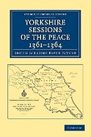 Seller image for Yorkshire Sessions of the Peace, 1361 1364 for sale by AHA-BUCH GmbH
