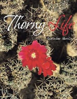 Seller image for Thorny Life for sale by AHA-BUCH GmbH