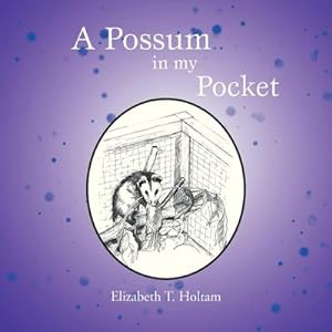 Bild des Verkufers fr A Possum in my Pocket zum Verkauf von AHA-BUCH GmbH