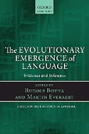 Immagine del venditore per The Evolutionary Emergence of Language : Evidence and Inference venduto da AHA-BUCH GmbH