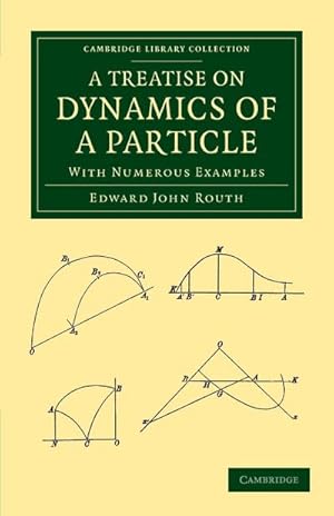 Bild des Verkufers fr A Treatise on Dynamics of a Particle : With Numerous Examples zum Verkauf von AHA-BUCH GmbH