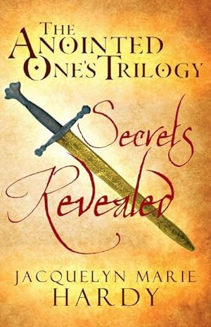 Seller image for The Anointed One's Trilogy : Secrets Revealed for sale by AHA-BUCH GmbH