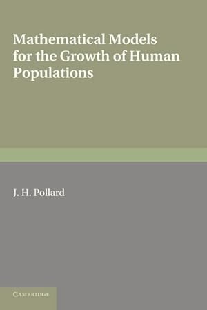 Bild des Verkufers fr Mathematical Models for the Growth of Human Populations zum Verkauf von AHA-BUCH GmbH