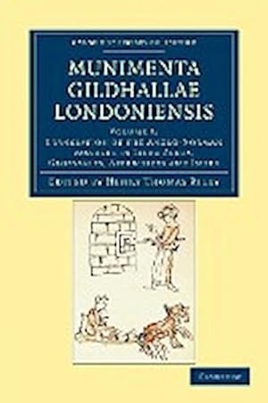 Bild des Verkufers fr Munimenta Gildhallae Londoniensis - Volume 3 zum Verkauf von AHA-BUCH GmbH