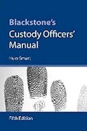 Immagine del venditore per Blackstone's Custody Officers' Manual venduto da AHA-BUCH GmbH