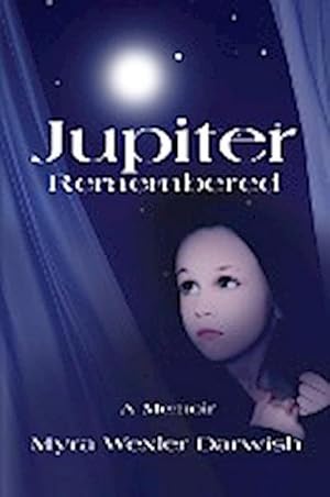 Seller image for Jupiter Remembered : A Memoir for sale by AHA-BUCH GmbH