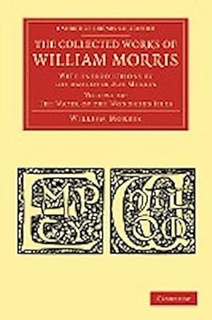 Bild des Verkufers fr The Collected Works of William Morris : With Introductions by His Daughter May Morris zum Verkauf von AHA-BUCH GmbH