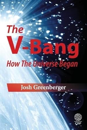 Seller image for The V-Bang : How the Universe Began for sale by AHA-BUCH GmbH