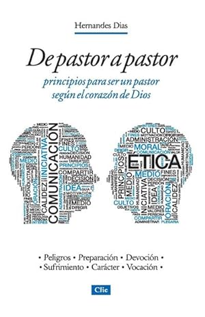 Immagine del venditore per de Pastor a Pastor : Principios Para Un Pastor Segun El Corazon de Dios venduto da AHA-BUCH GmbH