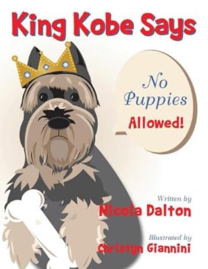 Seller image for King Kobe Says : No Puppies Allowed! for sale by AHA-BUCH GmbH