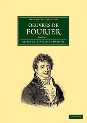 Bild des Verkufers fr Oeuvres de Fourier - Volume 1 zum Verkauf von AHA-BUCH GmbH