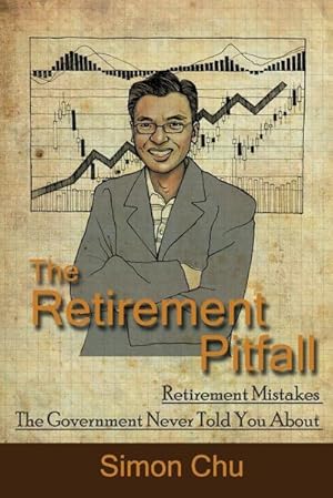 Image du vendeur pour The Retirement Pitfall : Retirement Mistakes the Government Never Told You about mis en vente par AHA-BUCH GmbH