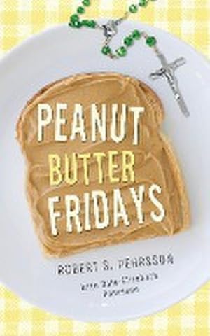 Image du vendeur pour Peanut Butter Fridays mis en vente par AHA-BUCH GmbH