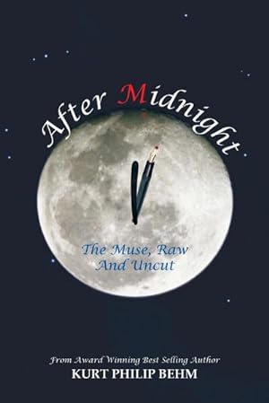 Seller image for After Midnight : The Muse, Raw and Uncut for sale by AHA-BUCH GmbH