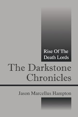 Bild des Verkufers fr The Darkstone Chronicles : Rise of the Death Lords zum Verkauf von AHA-BUCH GmbH