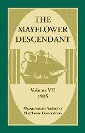 Seller image for The Mayflower Descendant, Volume 7, 1905 for sale by AHA-BUCH GmbH