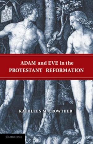Imagen del vendedor de Adam and Eve in the Protestant Reformation a la venta por AHA-BUCH GmbH