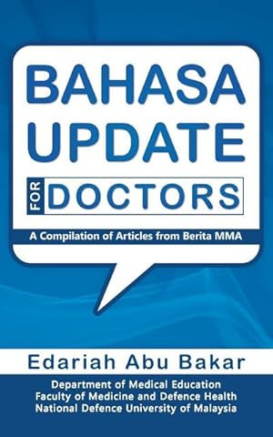 Imagen del vendedor de Bahasa Update for Doctors : A Compilation of Articles from Berita Mma a la venta por AHA-BUCH GmbH
