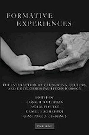Seller image for Formative Experiences : The Interaction of Caregiving, Culture, and Developmental Psychobiology for sale by AHA-BUCH GmbH