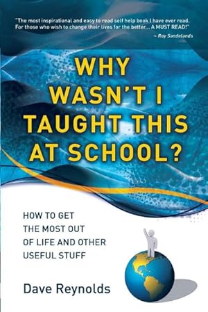 Seller image for Why Wasn't I Taught This at School? for sale by AHA-BUCH GmbH