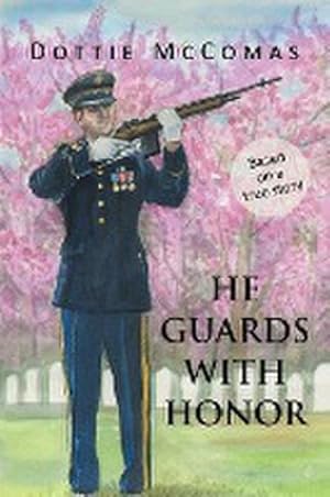 Seller image for He Guards with Honor for sale by AHA-BUCH GmbH